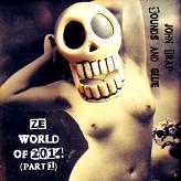 Ze World of 2014 (Part 1)