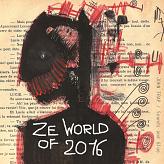 Ze World of 2016