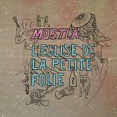 L'Eglise de la Petite Folie Mostlatape