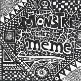Monstre chez Mémé